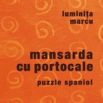 Mansarda cu portocale. Puzzle spaniol